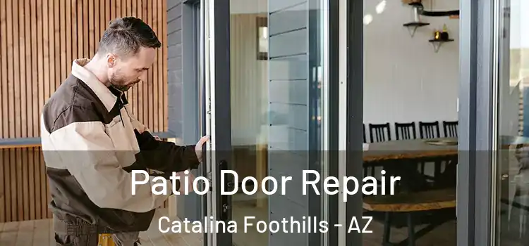  Patio Door Repair Catalina Foothills - AZ